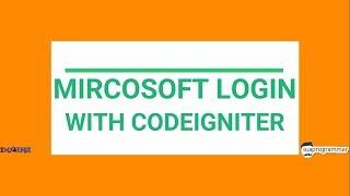 Micosoft login with codeigniter + App creation in microsoft