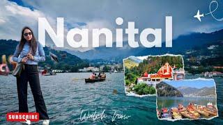 The Most USEFUL Nainital Travel Guide You'll Come Across! | Things To Do In Nainital | Best Hotel