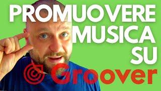 Come promuovere musica su Groover