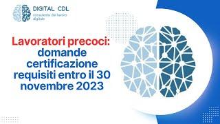 Certificazione requisiti lavoratori precoci