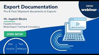 Webinar on Export Documentation - Pre & Post Shipment documents in Exports