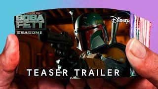 The Book Of Boba Fett Season 2 (2025) | TEASER TRAILER  | Flipbook