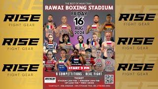 Rawai Fight Night 16/08/24 | Powered by RISE FIGHT GEAR