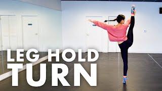 Leg Hold Turn Tutorial