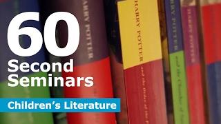 60 Second Seminars: Children's Literature | University of Lincoln