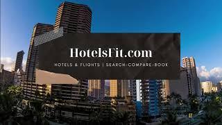 HotelsFit.com | Hotels - Flights - Vacation Rentals - Cruises | Search - Compare - Book