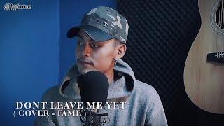 Don’t leave me yet : cover Fame ( official MV ) Karen song 2021