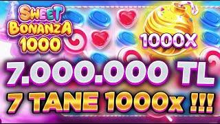 Sweet Bonanza 1000  7 TANE 1000X YAKALADIK ARKA ARKAYA REKOR KIRDIK  7 000 000 TL TÜRKİYE REKORU |