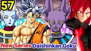 Whis Reveals More Secrets To Goku | Broly Super Saiyan God Vs Beerus | Daishinkan Goku Strongest In