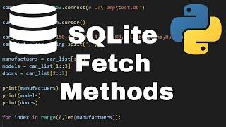 The 3 Fetch Methods to Select Data in SQLite Python - Python SQLite Tutorial