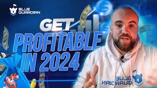 How to Become A Profitable Prop Firm Trader In 2024