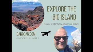 Big Island of Hawaii - Driving up Mauna Loa and Manta Ray Night Snorkel (Episode 219 - Part 3)