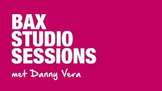 Easier that way - Danny Vera | Bax studio sessions