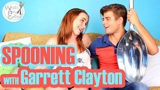 SPOONING with Garrett Clayton