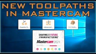 The Best New Features in the Mastercam 2021 Public Beta