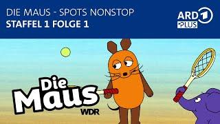 Die Maus - Spots Nonstop (Folge 1) | ARD Plus