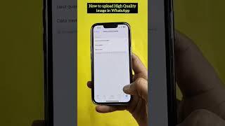 How to upload High Quality image in WhatsApp on iPhone #shorts #whatsapp #manojdey