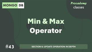 #43 Min & Max Operator | Update Operation in Depth | MongoDB Complete Course 2025