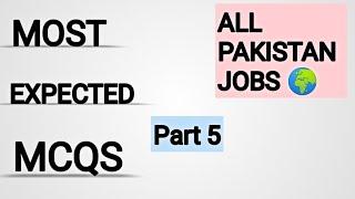 Most repeated MCQS | Lecture 05 | SPSC | FPSC | PPSC | KPPSC | BPSC | All Pakistan jobs