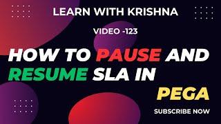 123. How to Pause and Resume Service Level Agreement  in PEGA || #SLA #PEGA #SLA  #queues