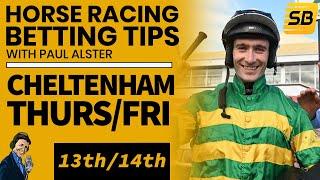 CHELTENHAM FESTIVAL free selections for Thursday 13th & Friday 14th March