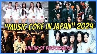 Music Core In Japan Lineup of Performers