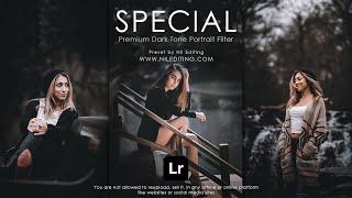 Special Dark Tone Portrait Filter | Lightroom Presets DNG & XMP Free Download