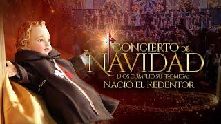 CONCIERTO DE NAVIDAD 2024 - Se CUMPLIÓ la promesa ¡Nació el REDENTOR!