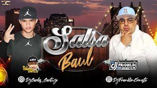 Salsa Baul Mix 2024 #DjCarlosCartujo ft #DjFranklinErnesto