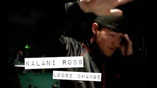 Kalani Robb in LOOSE CHANGE (The Momentum Files)