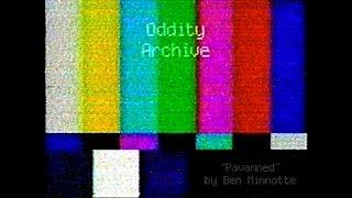 Ben Minnotte – Pavanned (Oddity Archive Theme Song)