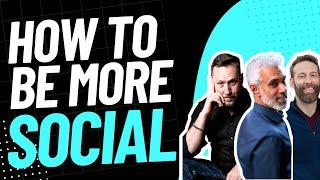 How To Be More Social & Create A Social Circle: Guide For Nice-Guys EP #66