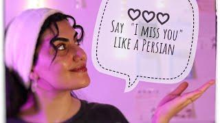 Iranian Love Talk! Say 'I Miss You' in Persian, but Make It Fancy 🫣