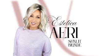 Estetica | AERI Wig Review | Sunlit Blonde | NEW STYLE For 2025