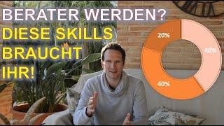 #Berater werden? Diese Skills und Fähigkeiten braucht Ihr - meine Erfahrungen! Jeder kann's! #Wissen