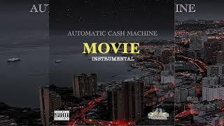 AUTO MATIC CASHMACHINE- MOVIE ( INSTRUMENTAL)