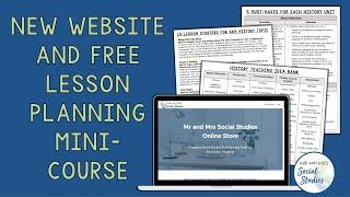 Our New Website is Live (+ Free Mini Course About Social Studies Lesson Planning)!