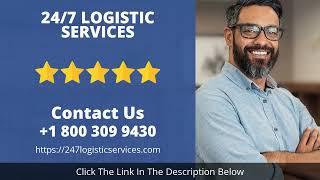 24/7 Logistic Services - Top Rated Florida Commercial Movers