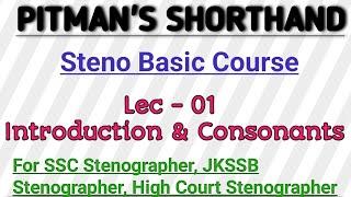 Shorthand Basic Course Lec-1 (Introduction and 06 Consonants)