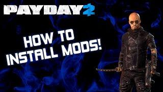 How to Mod Payday 2 in 2024! | Full Modding Tutorial
