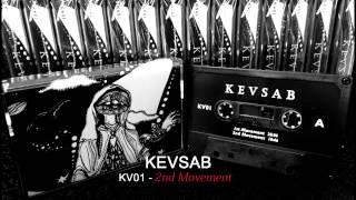 KEVSAB  KV01 - 2nd Movement