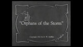 Orphans of the Storm (1922) Trailer