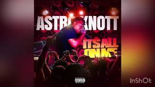 Astro Knott - Nothin ( Official Audio )