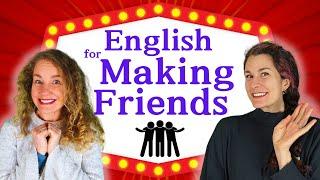 Phrases for Making Friends in English | How to make small talk and ask people to hang out