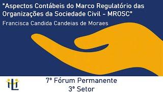 Palestra - "Aspectos Contábeis do Marco Regulatório das Organizações da Sociedade Civil - MROSC"