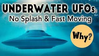 Underwater UAPs: How can they Travel Super-Fast Without Splashing?