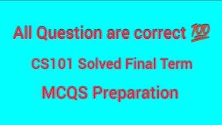 CS101 Final Term Solved Mcqs | CS101 Final Term Mcqs preparation | #cs101 #final  #hamidinformatics