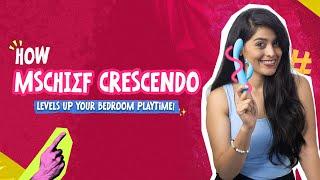 Unboxing Review: MsChief Crescendo | Everything your Bedroom Needed | Sex toy in India