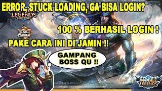 Cara Mengatasi Error, Stuck Loading, Ga bisa Login Mobile Legends, 100 % Berhasil di Jamin !!