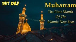 1st Day ️‍🩹Muharram The First Month of The Ismaic New Year 